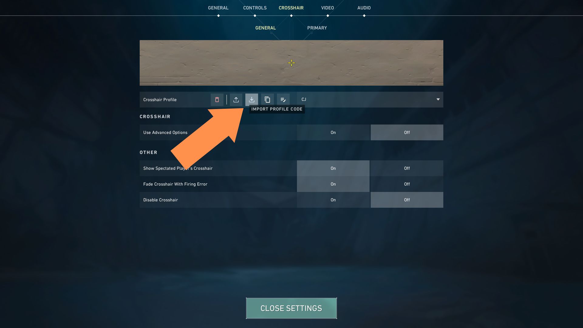 Click on Import Profile Code to paste your valorant crosshair code.